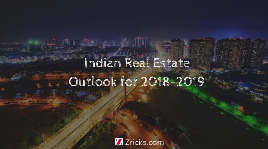 Indian Real Estate - Outlook for 2018-2019 Update